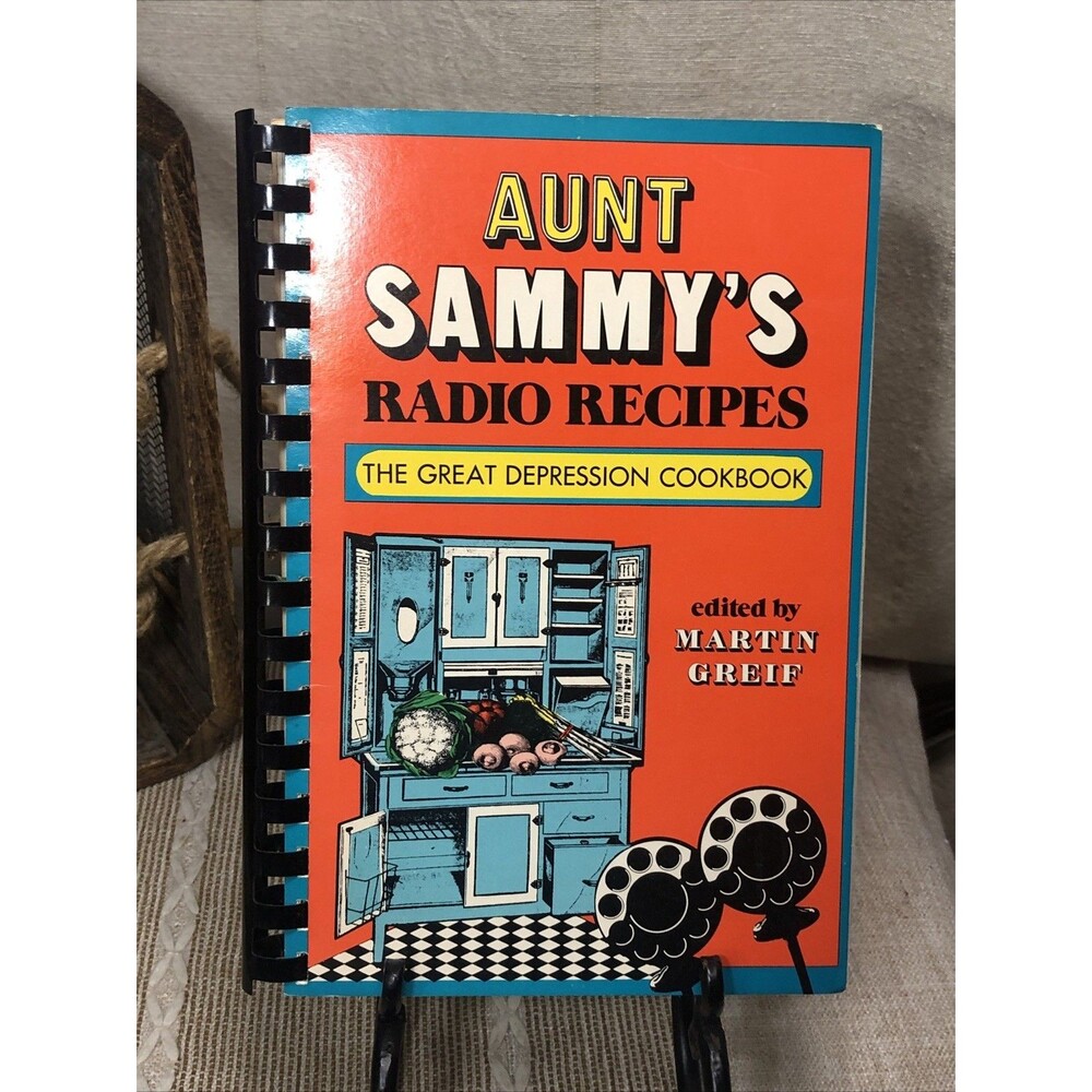 Vintage 1975 Recipe Book Aunt Sammy's Radio Recipes Great Depression Cookbook